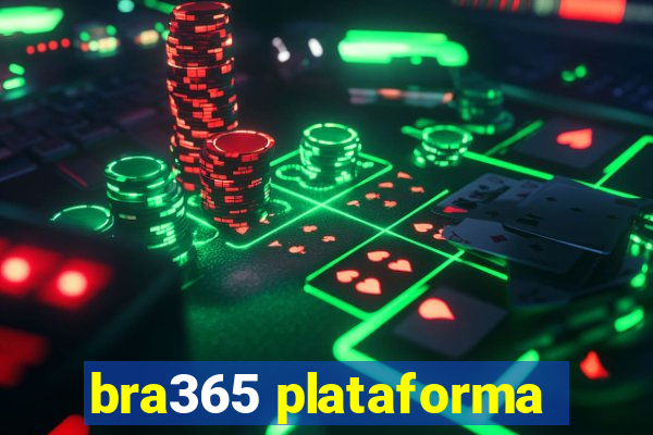 bra365 plataforma